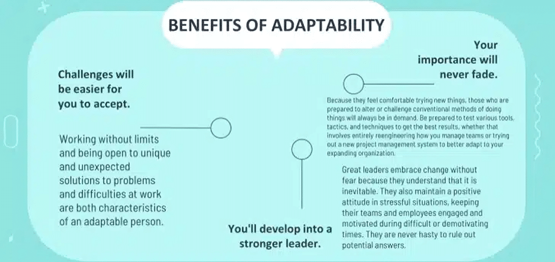 Benefits of adaptability